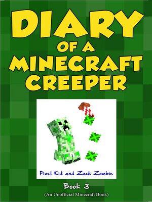 cover image of Diary of a Minecraft Creeper Book 3